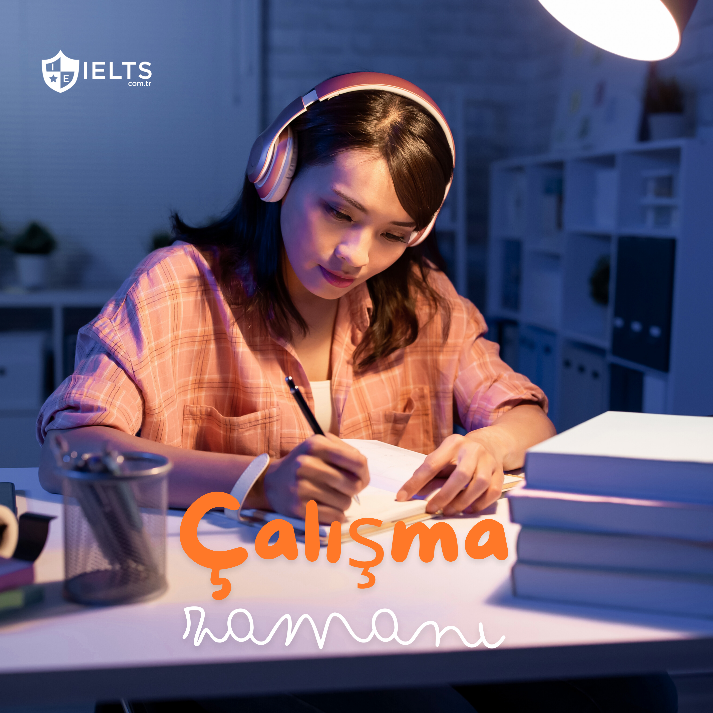   IELTS’te Başarı İçin Çalışma Alışkanlıklarınızı Değiştirin!
